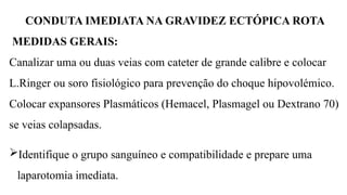 JULIA GRAVIDEZ ECTOPICA - RETIFICADO.pptx