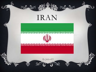 IRAN

By Julia-4D

 