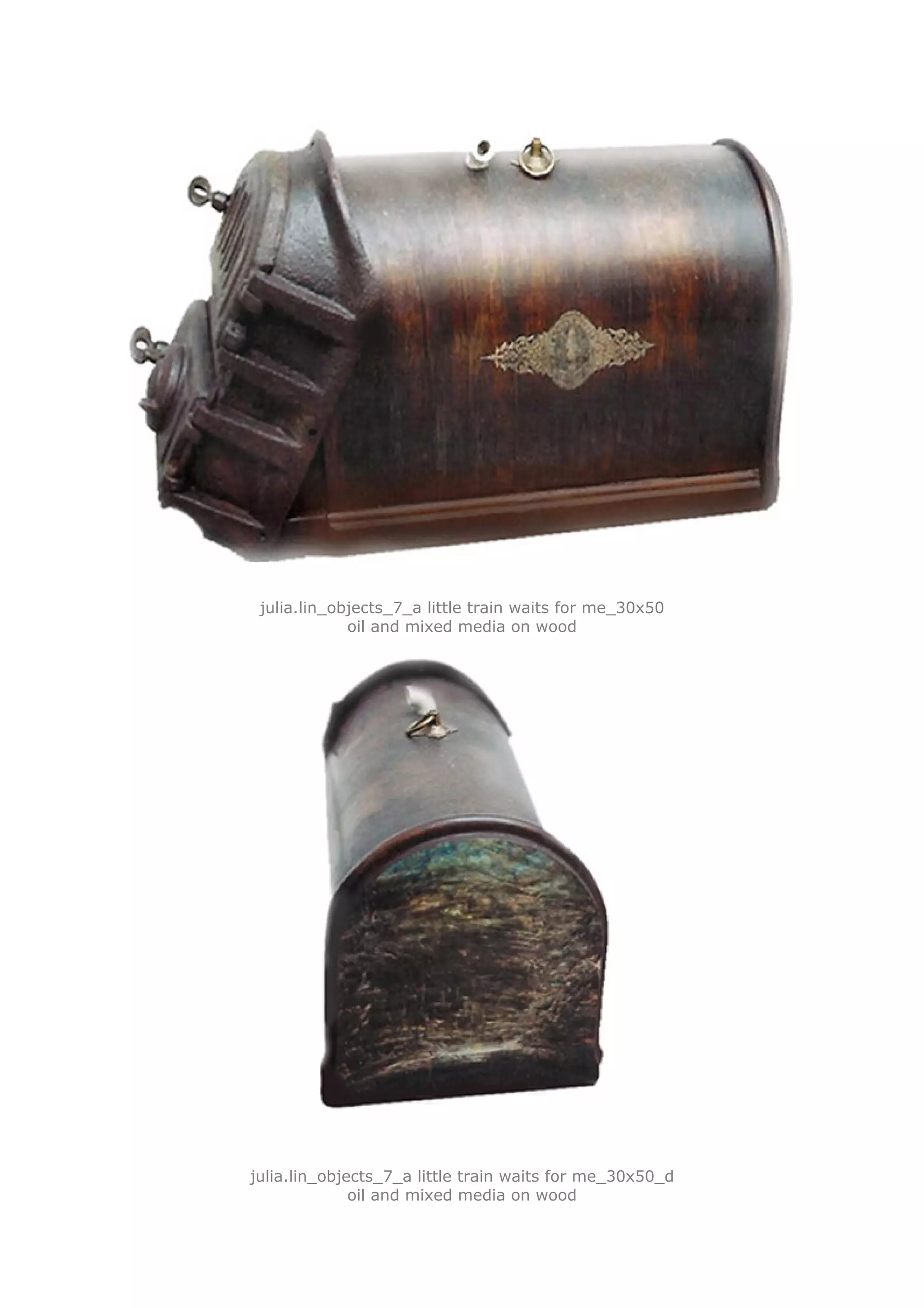 julia.lin_objects_7_a little train waits for me_30x50
             oil and mixed media on wood




julia.lin_objects_7_a little train waits for me_30x50_d
              oil and mixed media on wood
 