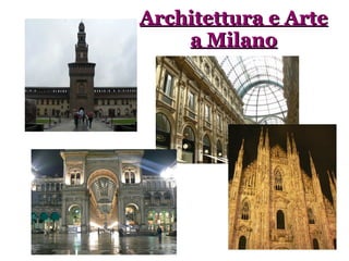 Architettura e Arte a Milano 