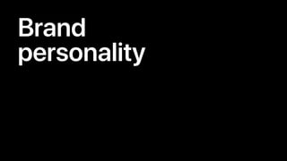 Brand
personality
 