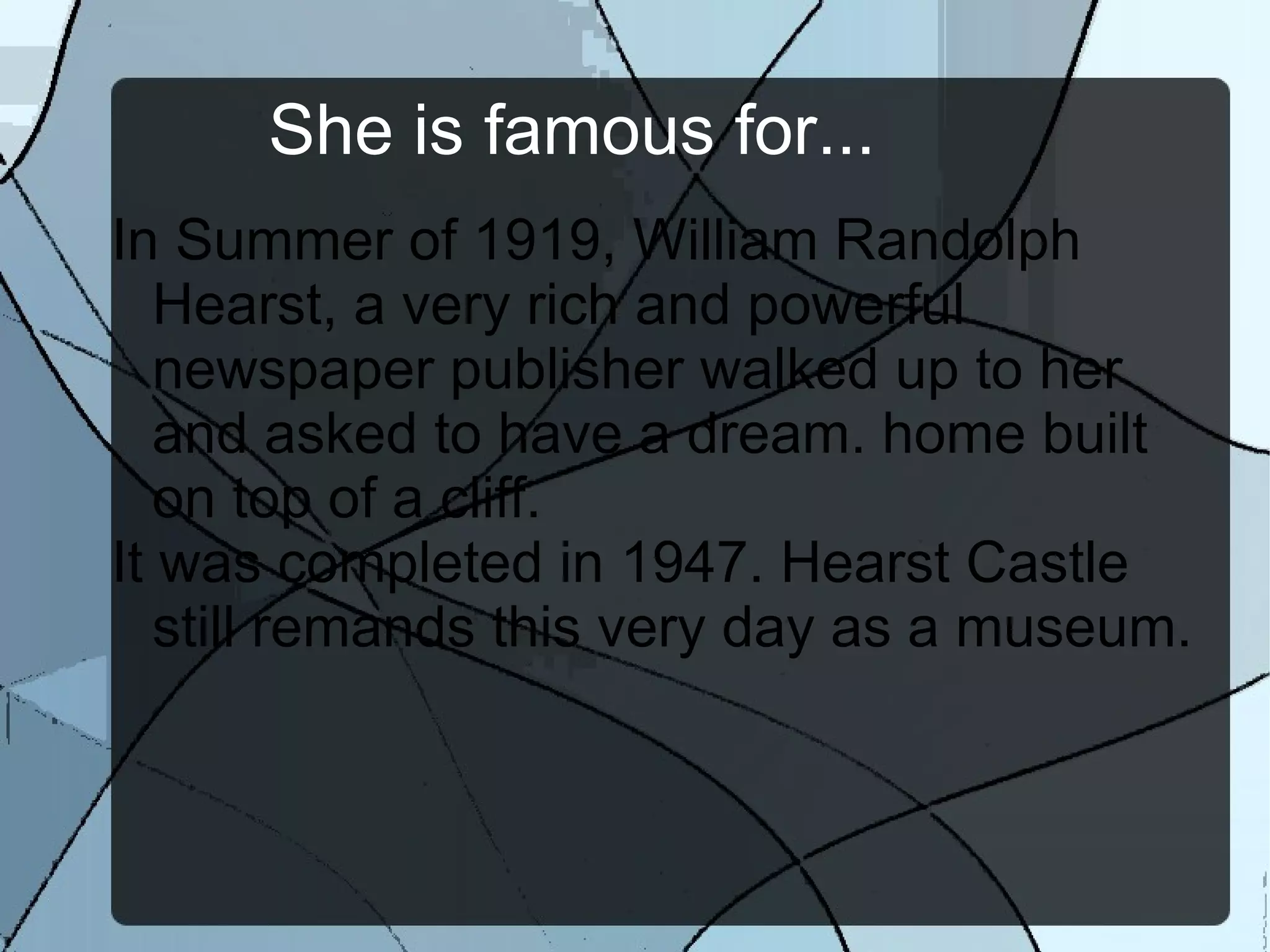 Julia's favorite teacher was Bernard Maybeck. 