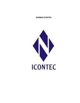 NORMAS ICONTEC
 