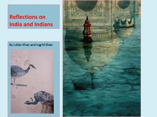 Reflections on India and Indians ,[object Object]