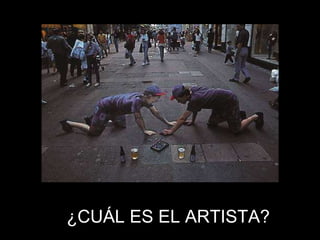 ¿CUÁL ES EL ARTISTA?  