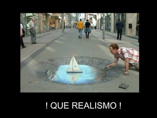 ! QUE REALISMO ! 