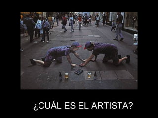 ¿CUÁL ES EL ARTISTA?  