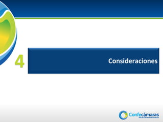 4   Consideraciones
 
