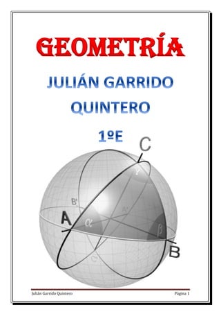 Julián Garrido Quintero Página 1
GEOMETRÍA
 