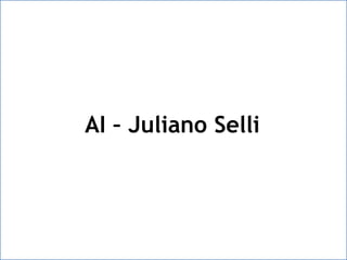 AI – Juliano Selli 