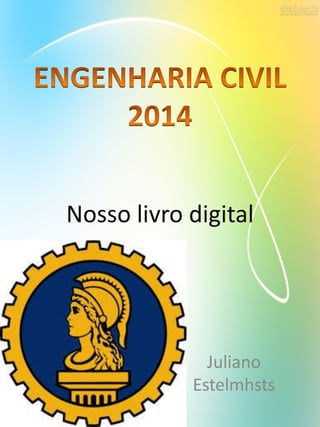 Juliano Estelmhsts 
Nosso livro digital  