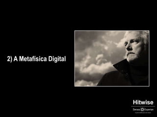 2) A Metafísica Digital