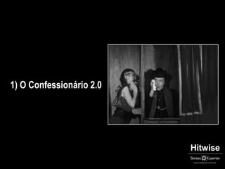 1) O Confessionário 2.0
