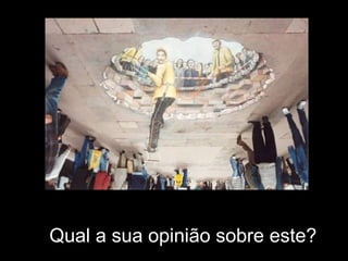 Qual a sua opinião sobre este?
 