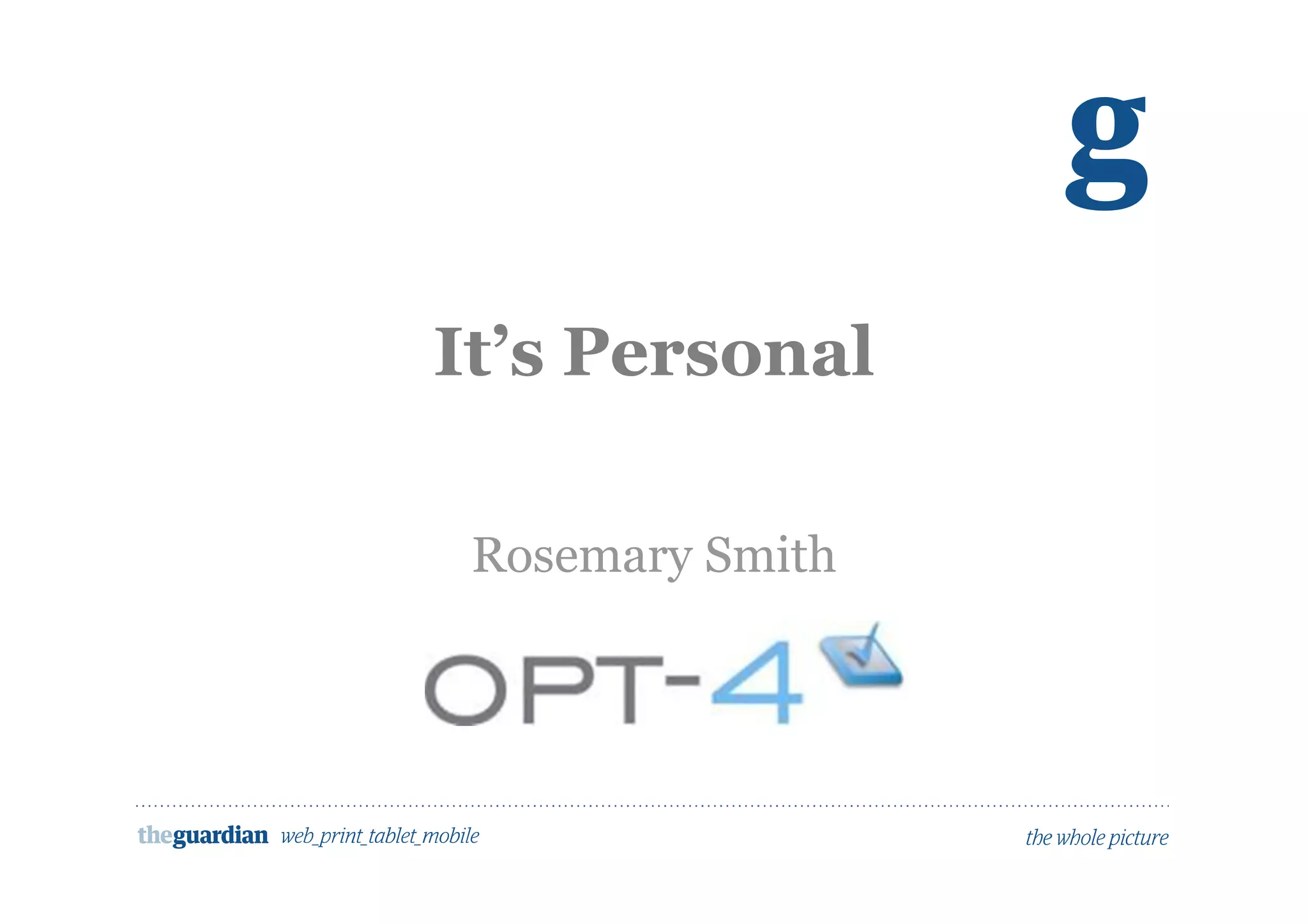 It’s Personal
Rosemary Smith
 