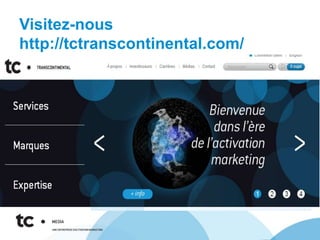 Visitez-nous
http://tctranscontinental.com/
 