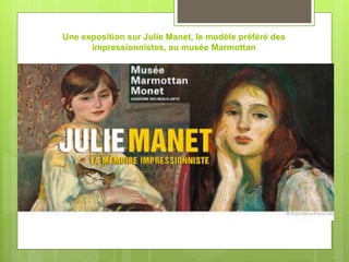 Une exposition sur Julie Manet, le modèle préféré des
impressionnistes, au musée Marmottan
 