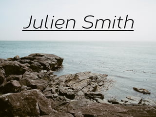 zSmith
Julien

 