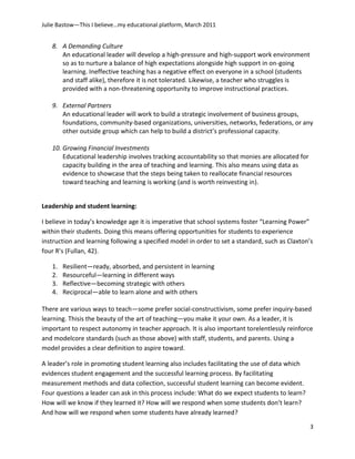 Collective Moral PurposeEveryone in a district has a responsibility for changing the larger education context for the better, it’s not just about one elementary school doing well—it is about the system as a whole doing well. An educational leader at the district level will need to reinforce and build the capacity for individuals to invest in this belief.<br />The Right Bus 