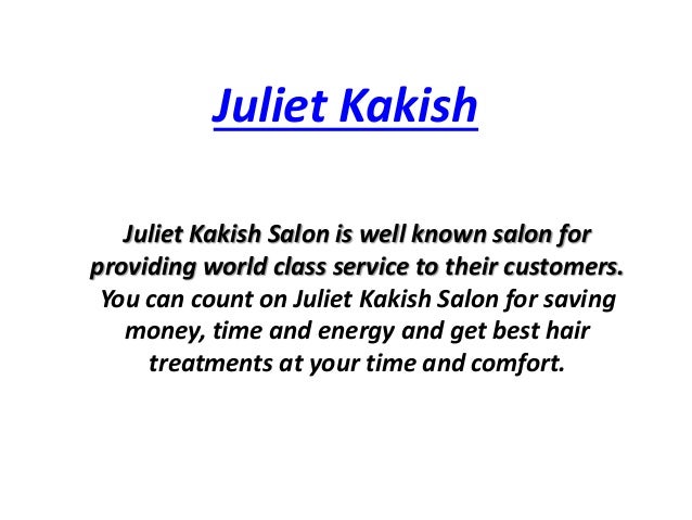 Juliet Kakish Professional Hair Stylists