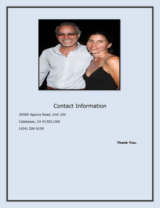 Contact Information
26500 Agoura Road, Unit 102
Calabasas, CA 91302,USA
(424) 209 9159
Thank You.
 
