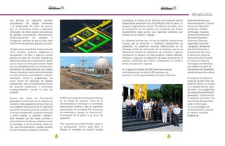 80 81
TECNOLOGÍA
Los diseños de ingeniería también
consideraron los riesgos inherentes
a la peligrosidad del óxido de etileno,
que es sumamente tóxico y altamente
inflamable. Se utiliza para la manufactura
de glicoles, surfactantes, etanolaminas,
deselmusionantes de petróleo y
fumigantes, además de que es base para
muchos de los plásticos, placas y pinturas.
“Se generaron más de dos mil documentos
entre estudios, reportes, diagramas e
isométricos y se llevó a cabo un control
estricto de cada uno de ellos durante las
diferentesetapasdesuelaboración,desde
que se inician y emiten para revisión, hasta
que son aprobados para su construcción,
incluyendo las observaciones que realizó
Pemex.Asimismo,setuvoelcontroldeellos
en todo momento, para detectar cualquier
desviación contra lo programado, así
como contra los requisitos de calidad
establecidos, para inmediatamente tomar
las acciones preventivas o correctivas
correspondientes”, apuntó el Líder del
proyecto.
Expuso que todos los documentos
generados se conjuntan en un paquete de
licitación. Este paquete es de tipo mixto, ya
que integrará los alcances de la ingeniería
que serán cotizados a precios unitarios, así
comolosconceptosIPC,queseráncotizados
a precio alzado. El paquete —añadió—
será revisado por las áreas técnicas y
administrativas de Pemex, posteriormente
se entregará a los contratistas para que
con esa documentación puedan evaluar
en qué consiste el proyecto y cotizarlo.
El IMP se encargó tanto de la parte técnica
de las bases de licitación como de la
administrativa y comercial. El contratista
seleccionado llevará a cabo la ingeniería
requerida en los conceptos IPC, la procura
de materiales y equipo, la construcción,
el arranque de la planta y su inicio de
operación.
“Por supuesto que el IMP también elaboró
un presupuesto interno para darle a
Pemex un estimado de cuánto costará
el proyecto. El monto de los servicios que nosotros hemos
desarrollado asciende a los 100 millones 474 mil pesos. El
proyecto originalmente era de 75 millones de pesos, pero
se incrementó por los cambios en el alcance que fueron
requiriéndose para contar una ingeniera completa que
cumpla con el objetivo”, agregó.
En proyectos de este tipo, en que se diseñan instalaciones
nuevas que se adicionan o modifican instalaciones ya
existentes, se presentan muchas indefiniciones en su
interfase o falta de información de lo existente, que se va
detectando durante el desarrollo del proyecto y genera
cambios en el alcance. En este proyecto, implicó detectar,
informar y negociar la integración de estos cambios en el
alcance contractual del mismo, modificando su monto y
tiempo de ejecución, expresó.
En el grupo de trabajo del IMP participóunequipo
multidisciplinario de más de 65 personas, en
promedio, de 20 especialidades: Proceso, Proyectos,
Sistemas Hidráulicos,
Instrumentación y Control,
Economía, Operación
de Plantas, Análisis
de Riesgos, Tuberías,
Análisis de Esfuerzos,
Mecánica Estática y
Dinámica, Eléctrica,
Seguridad Industrial,
Topografía, Geotecnia,
Aire Acondicionado y
Arquitectura, así como
la Parte Civil, tanto de
Acero como de Concreto
e inclusive el área de
Tecnología de Materiales,
que elaboró la parte de
los estudios de integridad
mecánica para las esferas.
El proyecto ya está en la
etapa de revisión final por
parte de Pemex, en cuanto
a su calidad técnica, para
proceder a la entrega final
de toda la documentación
generada y continuar con
la licitación de la obra. Con
esto Pemex Petroquímica
dará un firme paso
en sus estrategias de
comercialización, precisó
el maestro González
Magaña.
 