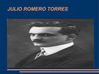 JULIO ROMERO TORRES 