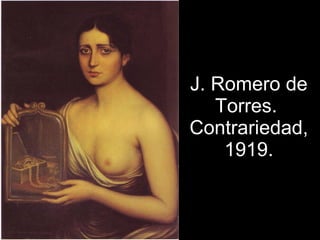 J. Romero de Torres.  Contrariedad, 1919. 