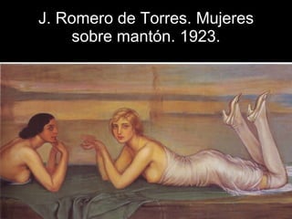 J. Romero de Torres. Mujeres sobre mantón. 1923. 