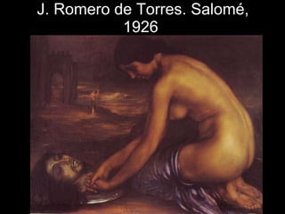 J. Romero de Torres. Salomé, 1926 . 