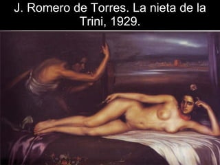 J. Romero de Torres. La nieta de la Trini, 1929. 