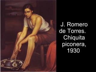 J. Romero de Torres.  Chiquita piconera, 1930 . 