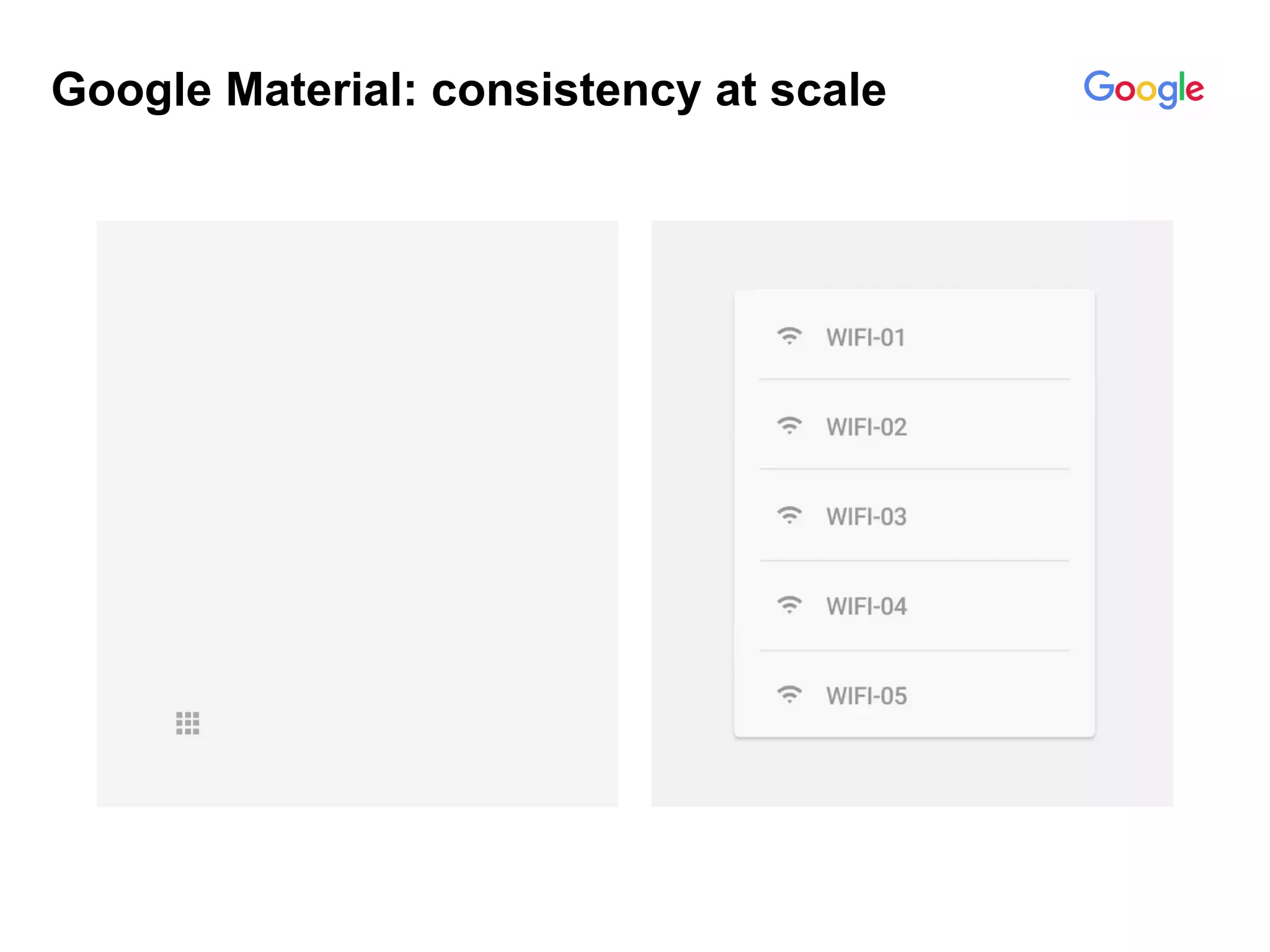 Google Material: consistency at scale
 