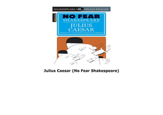 Julius Caesar (No Fear Shakespeare) | PPT