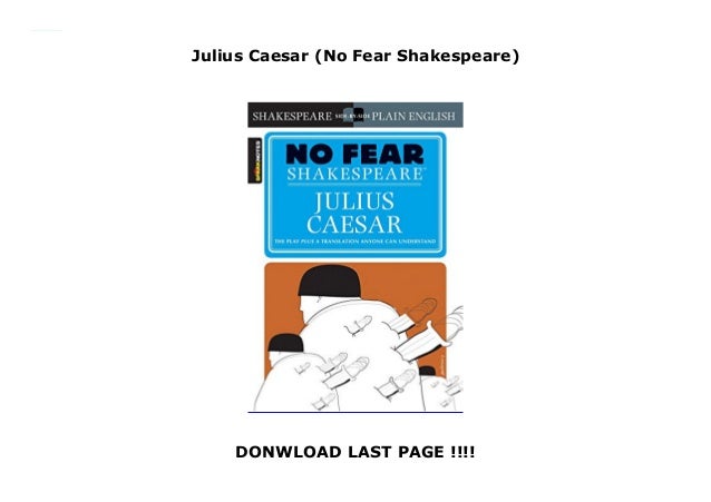 Julius Caesar No Fear Shakespeare Act 2