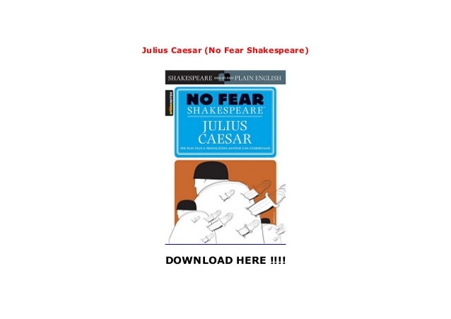 Julius Caesar No Fear Shakespeare Act 2