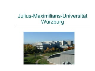 Julius-Maximilians-Universität Würzburg 