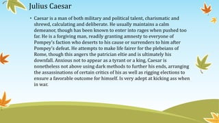 Julius Caesar- Summary and character sketchs of main characters. | PPTX