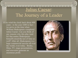 Julius Caesar : The Journey of a Leader ,[object Object]