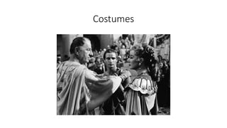 Costumes 
 