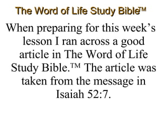 The Word of Life Study Bible TM ,[object Object]