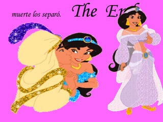 muerte los separó.   The  End 
