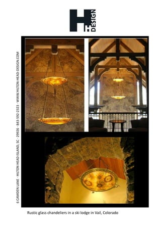 Rustic glass chandeliers in a ski lodge in Vail, Colorado