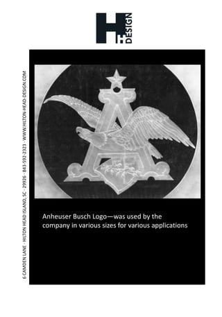 Anheuser Busch Logo—was used by the company in various sizes for various applications