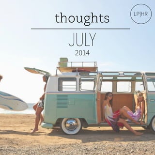 Shine On Summer Spirit // LPHR's Daily Motivation for July 2014
