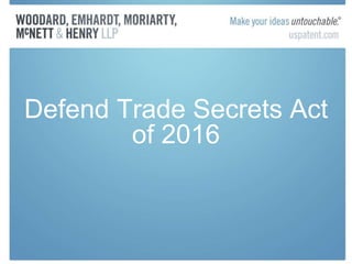 Defend Trade Secrets Act
of 2016
 