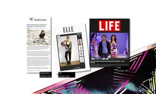 Life
October 2011
Elle
October 2011
StyleCaster
October 2011
 