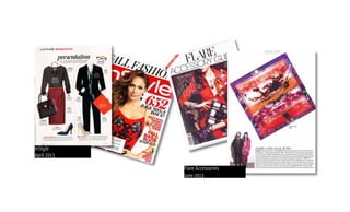 Flare Accessories
June 2013
InStyle
April 2013
 