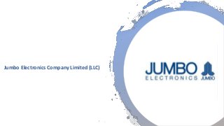 Jumbo Electronics Company Limited (LLC)
 