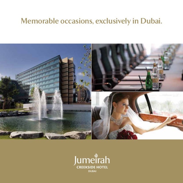 Memorable occasions, exclusively in Dubai.
 